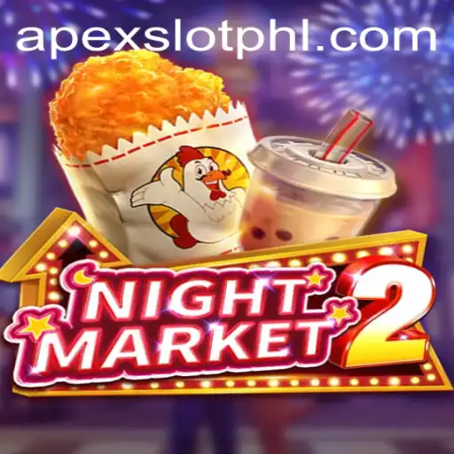 NightMarket2: Dive into the Thrilling World of ApexSlot